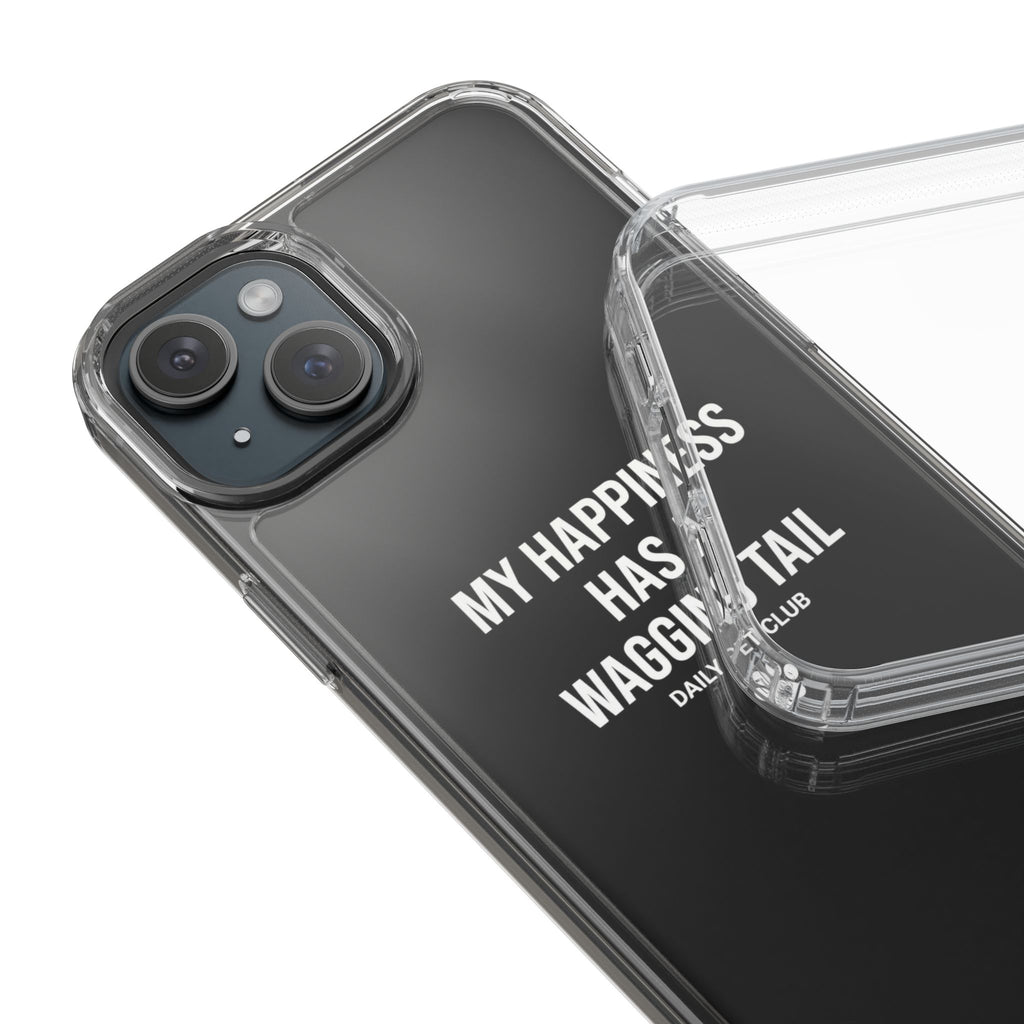Clear Phone Case — "My Happiness Has a Wagging Tail" Pet Lover Clear Case