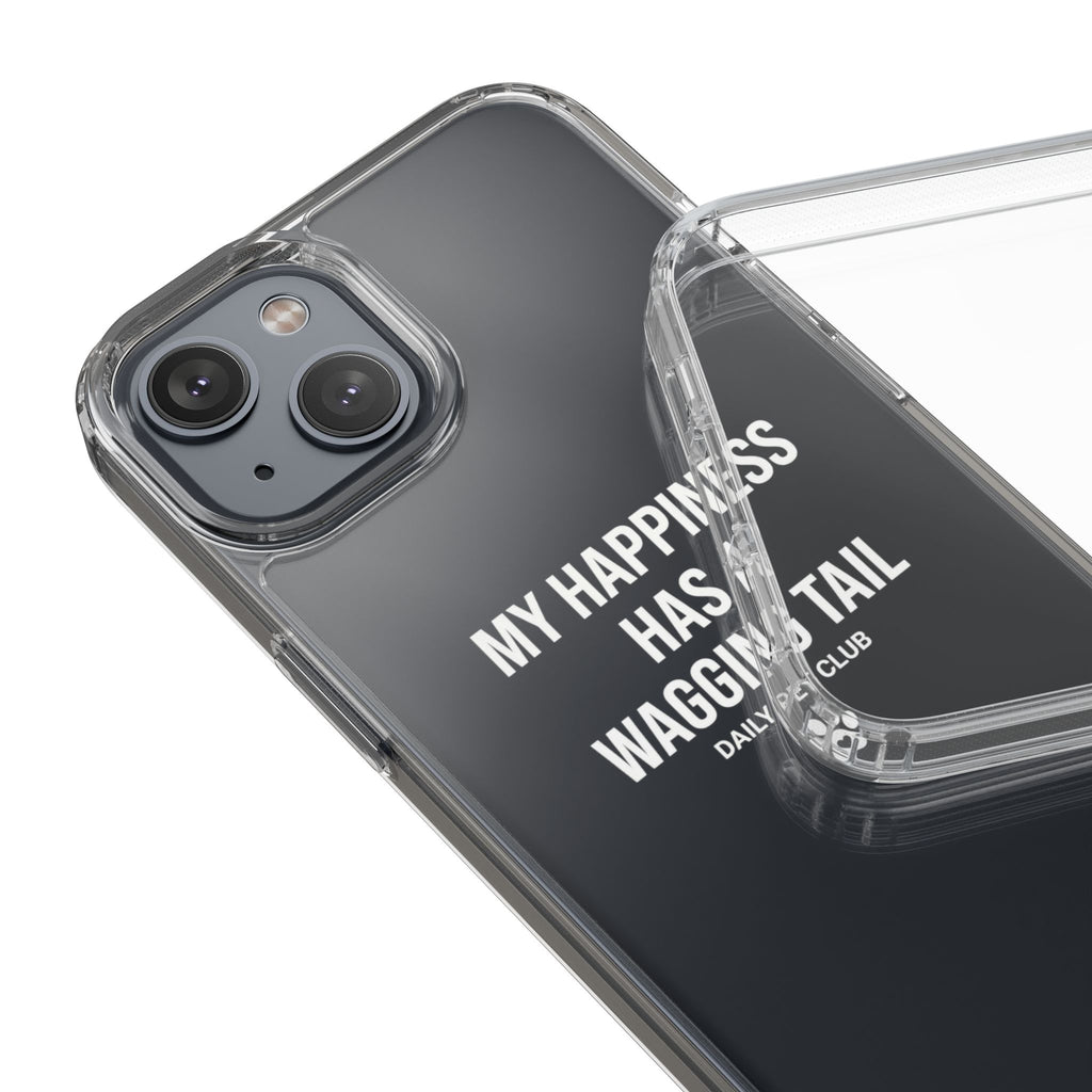 Clear Phone Case — "My Happiness Has a Wagging Tail" Pet Lover Clear Case