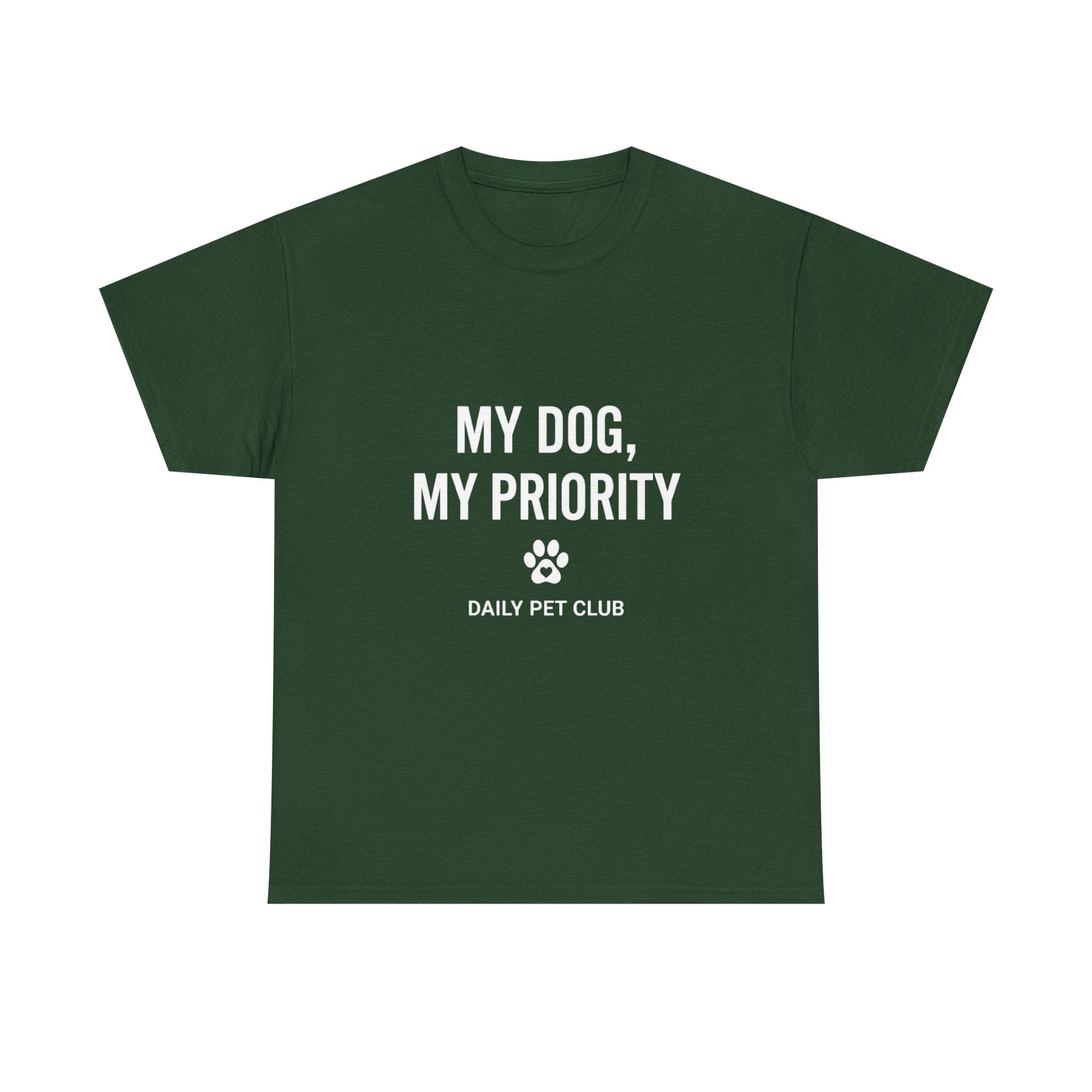 Dog Mom/Dad Tee — "My Dog, My Priority" Graphic T-Shirt