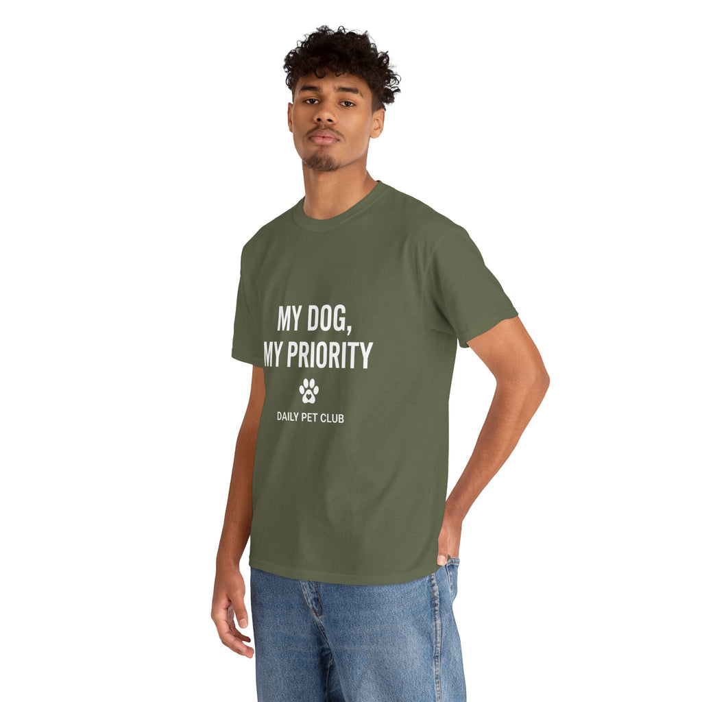 Dog Mom/Dad Tee — "My Dog, My Priority" Graphic T-Shirt