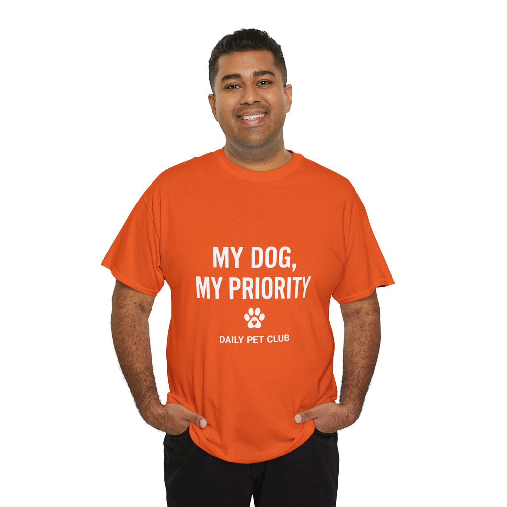Dog Mom/Dad Tee — "My Dog, My Priority" Graphic T-Shirt