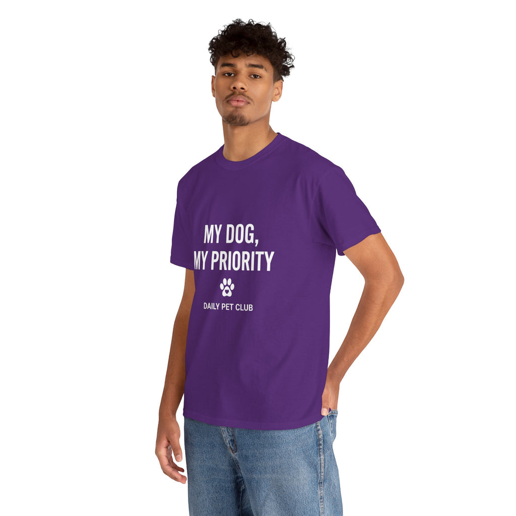 Dog Mom/Dad Tee — "My Dog, My Priority" Graphic T-Shirt
