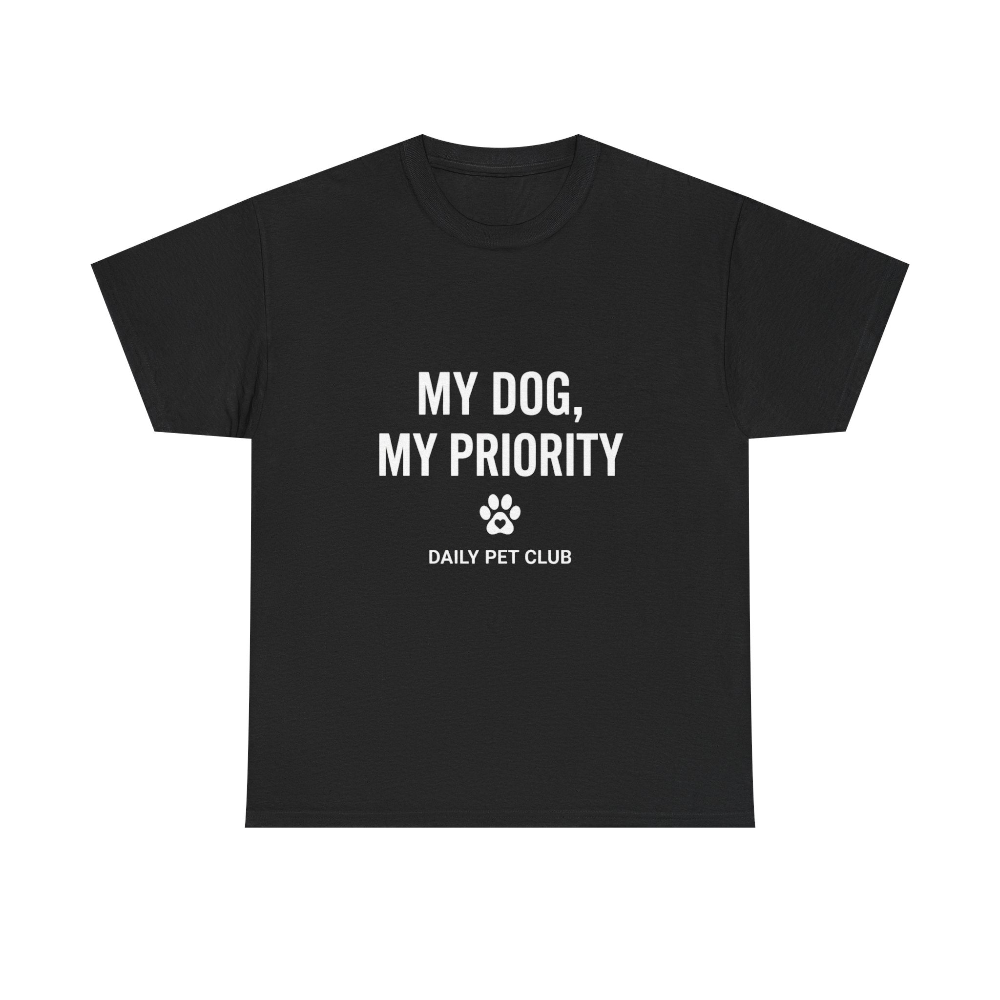 Dog Mom/Dad Tee — "My Dog, My Priority" Graphic T-Shirt