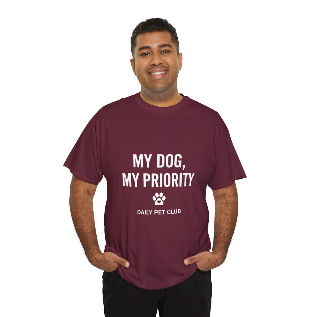 Dog Mom/Dad Tee — "My Dog, My Priority" Graphic T-Shirt