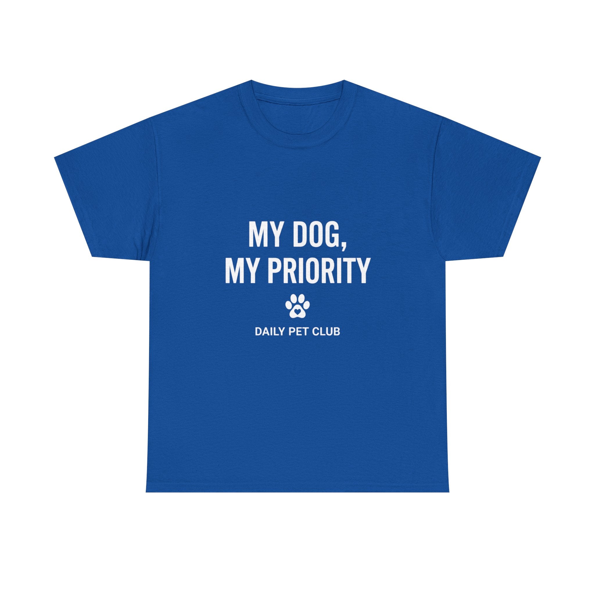 Dog Mom/Dad Tee — "My Dog, My Priority" Graphic T-Shirt