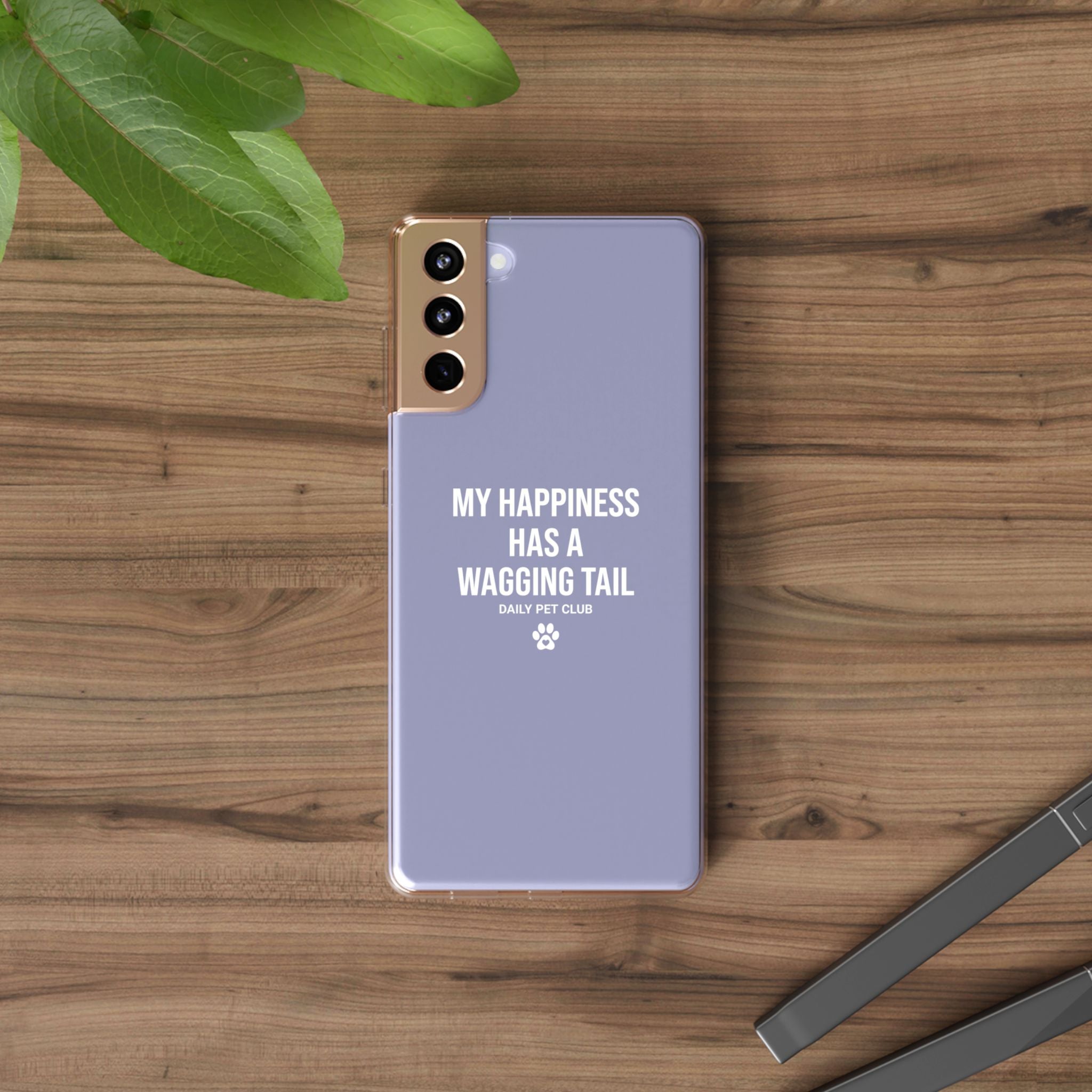 Clear Phone Case — "My Happiness Has a Wagging Tail" Pet Lover Clear Case
