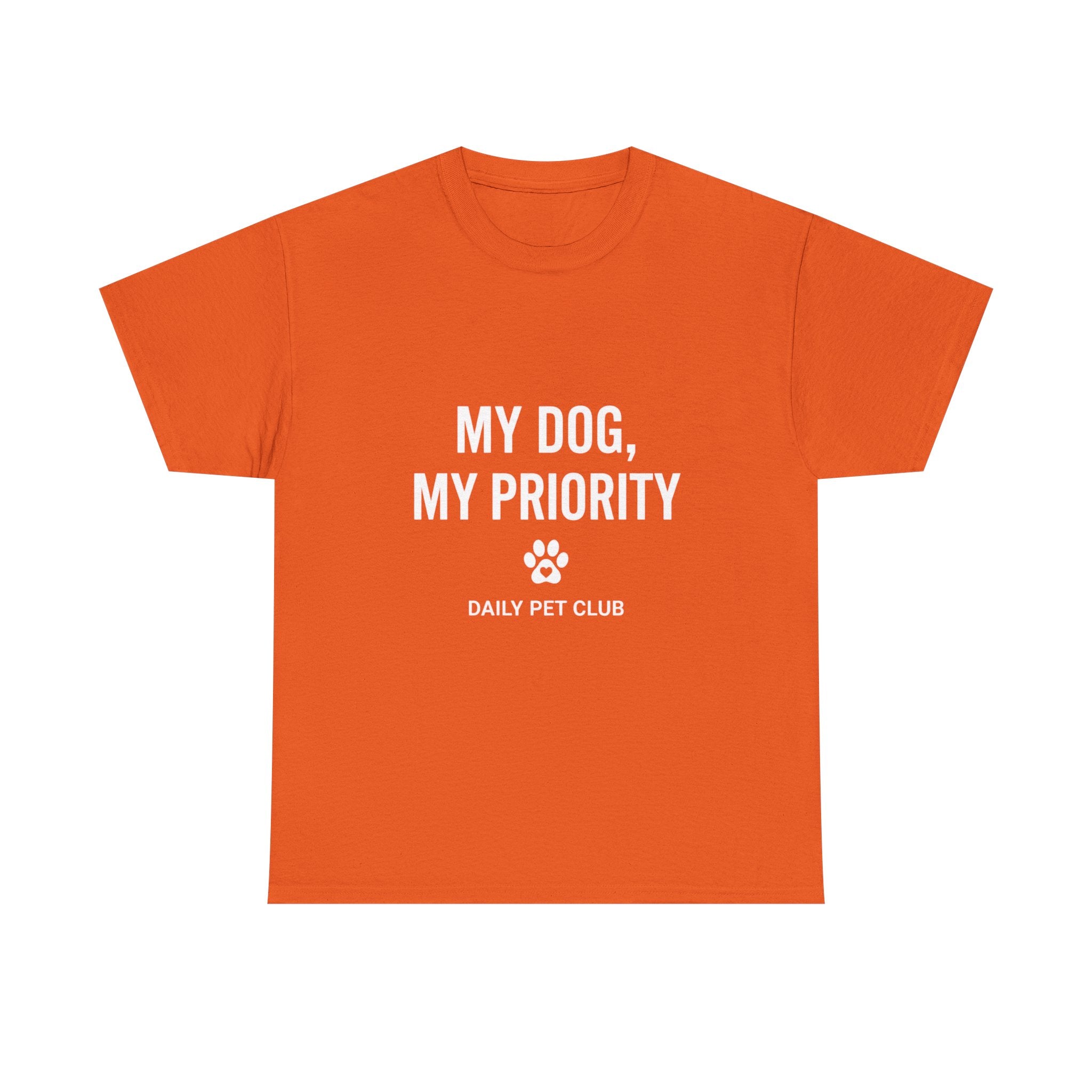 Dog Mom/Dad Tee — "My Dog, My Priority" Graphic T-Shirt