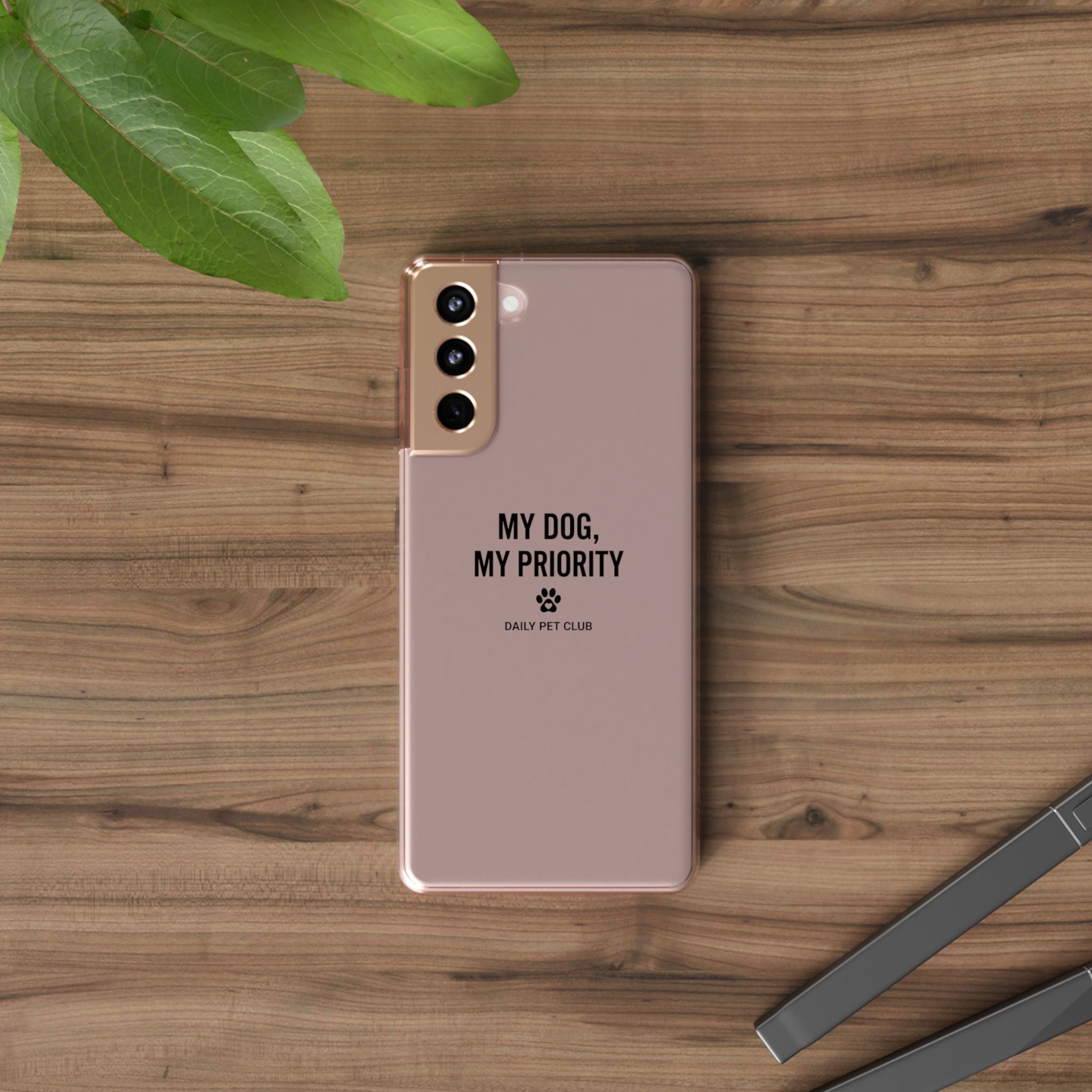 Clear Phone Case — “My Dog, My Priority” Clear Protective Case (Daily Pet Club)