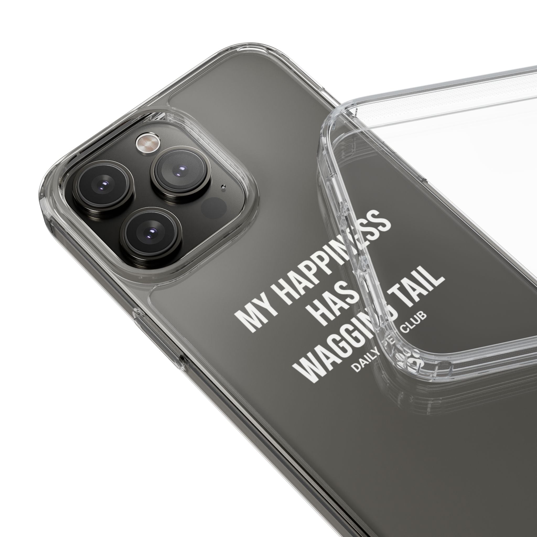 Clear Phone Case — "My Happiness Has a Wagging Tail" Pet Lover Clear Case