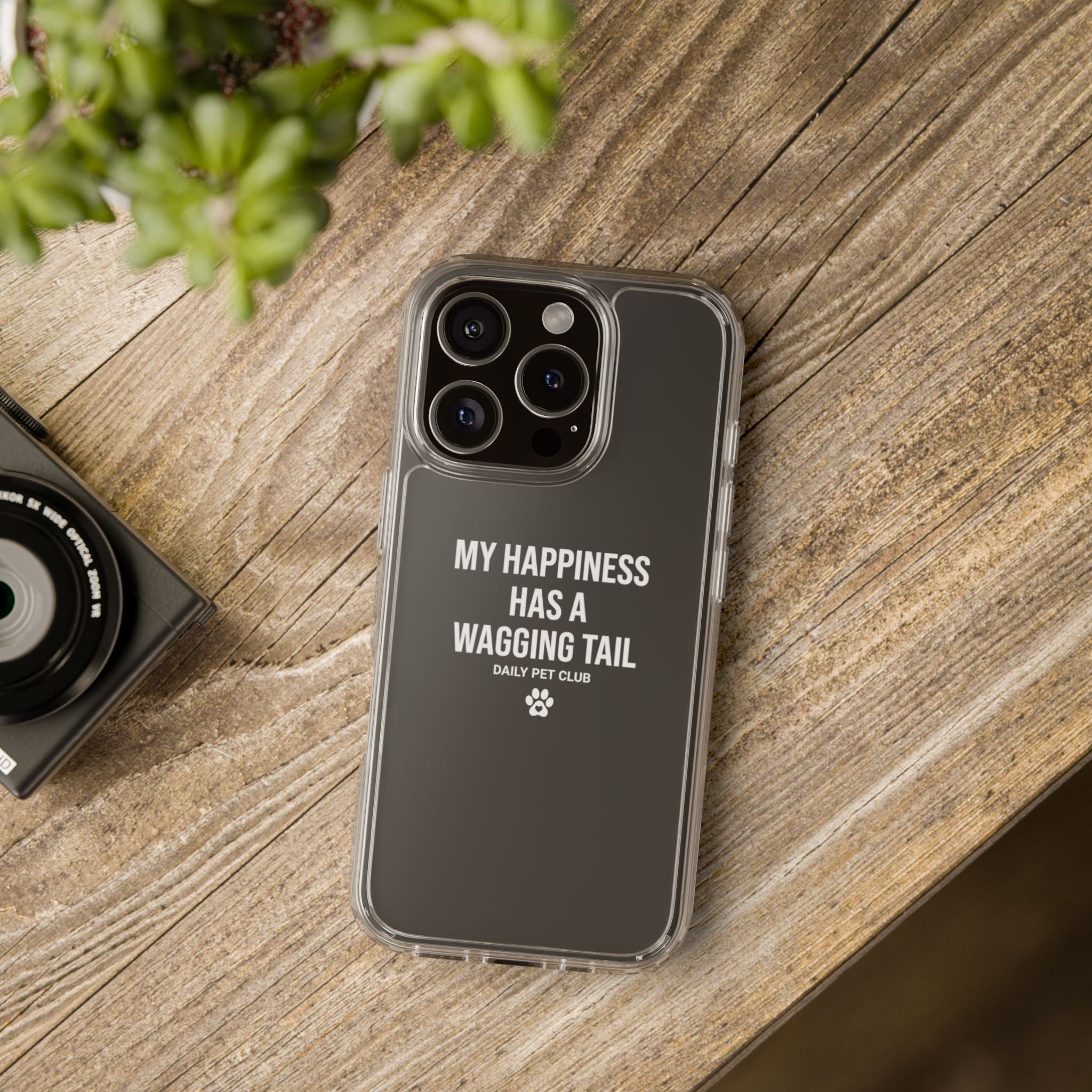 Clear Phone Case — "My Happiness Has a Wagging Tail" Pet Lover Clear Case