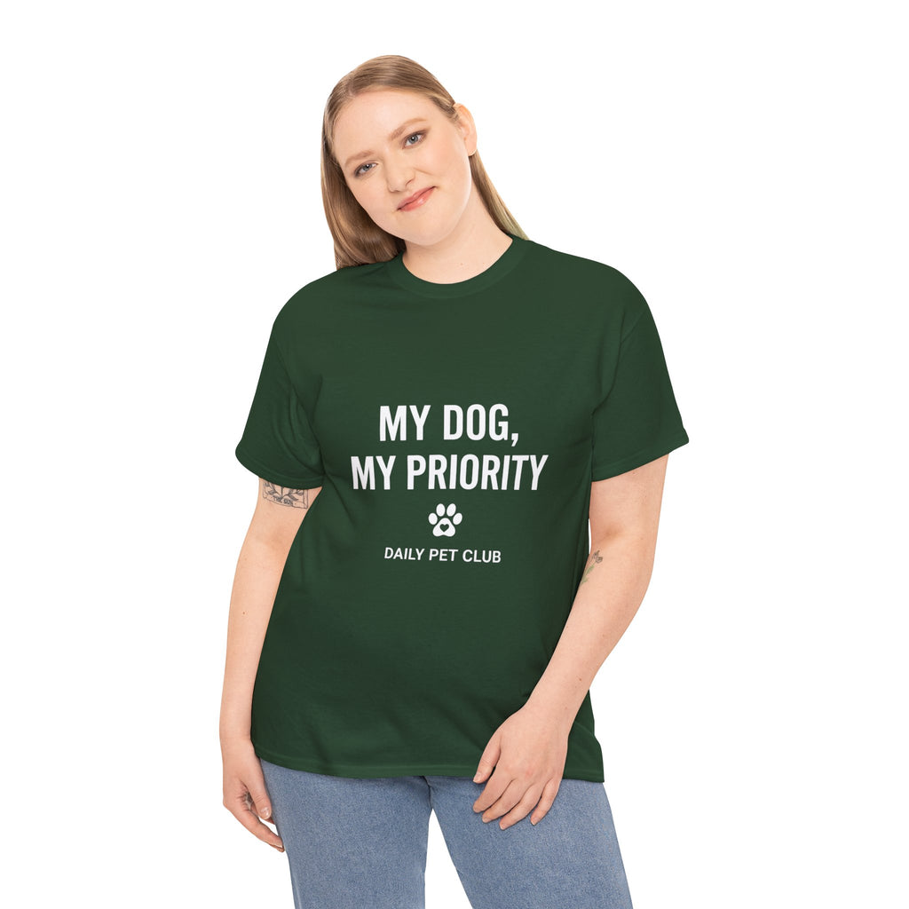 Dog Mom/Dad Tee — "My Dog, My Priority" Graphic T-Shirt