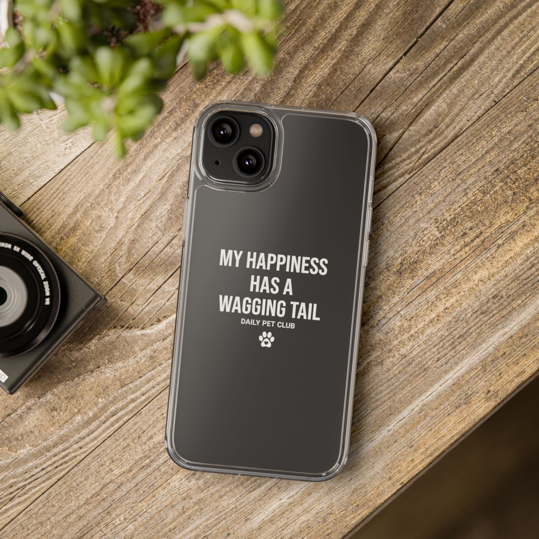 Clear Phone Case — "My Happiness Has a Wagging Tail" Pet Lover Clear Case