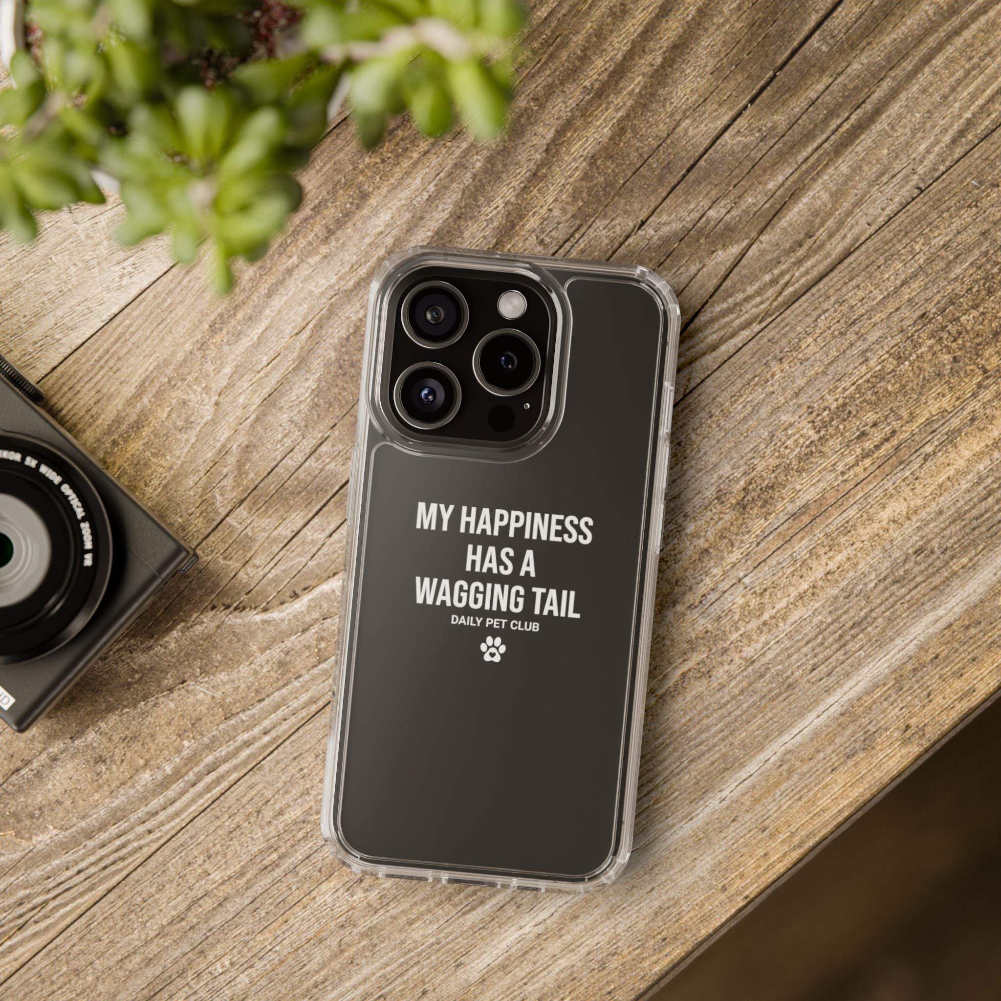 Clear Phone Case — "My Happiness Has a Wagging Tail" Pet Lover Clear Case