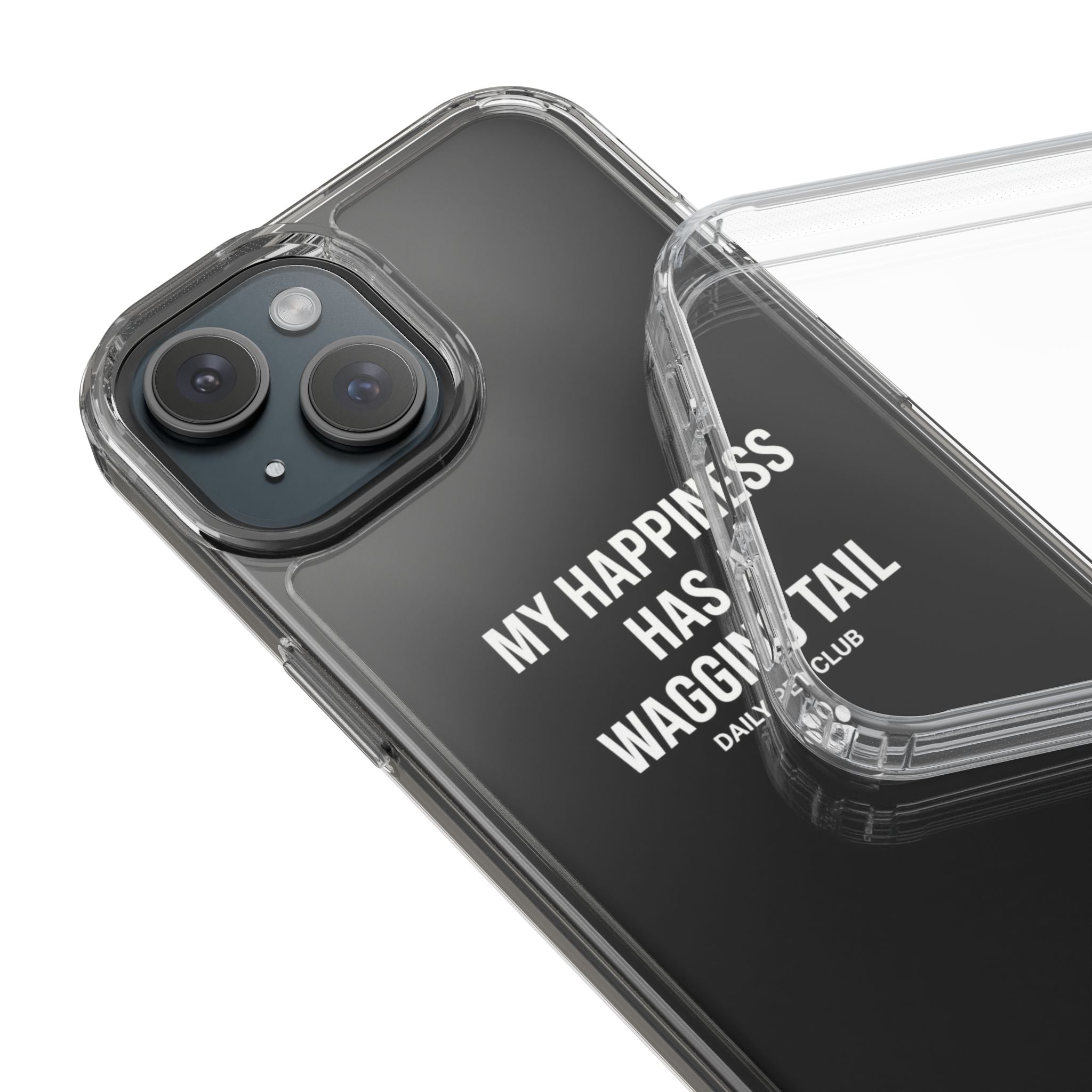 Clear Phone Case — "My Happiness Has a Wagging Tail" Pet Lover Clear Case